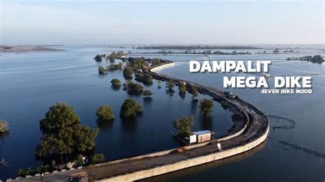 dampalit mega dike history